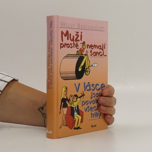 náhled knihy - Muži prostě nemají šanci-- ; V lásce jsou povoleny všechny triky