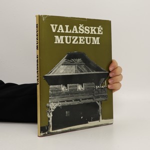 náhled knihy - Valašské muzeum : oživené chalupy a lidé