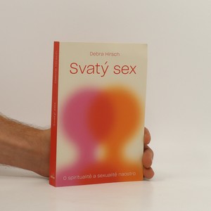 náhled knihy - Svatý sex. O spiritualitě a sexualitě naostro