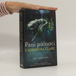náhled knihy - Temné lsti. Kniha první, Paní půlnoci