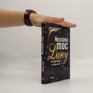 náhled knihy - Neznámá moc Luny. Vliv cyklu Měsíce na lidské zdraví