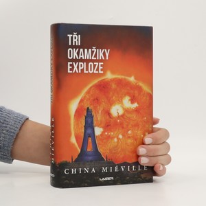 náhled knihy - Tři okamžiky exploze