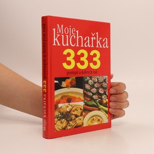 náhled knihy - Moje kuchařka. 333 postupů a dobrých rad