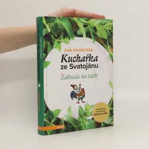 náhled knihy - Kuchařka ze Svatojánu. Zahrada na talíři