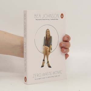 náhled knihy - Zero waste home : the ultimate guide to simplifying your life