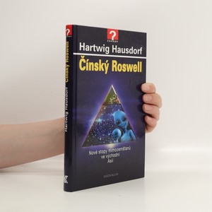 náhled knihy - Čínský Roswell : nové stopy mimozemšťanů ve východní Asii