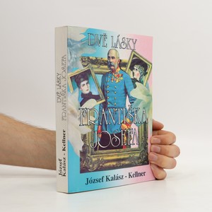 náhled knihy - Dvě lásky Františka Josefa