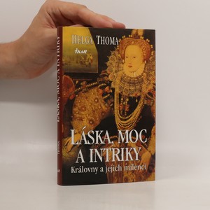 náhled knihy - Láska, moc a intriky. Královny a jejich milenci