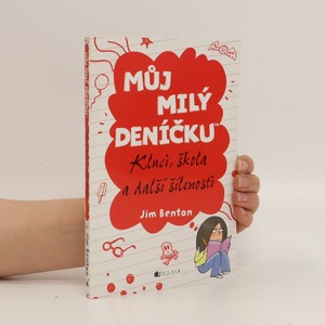 náhled knihy - Můj milý deníčku : příběhy z Mackerelské základní školy. Kluci, škola a další šílenosti