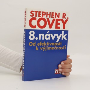 náhled knihy - 8. návyk : od efektivnosti k výjimečnosti