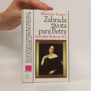 náhled knihy - Zahrada života paní Betty později Boženy N.
