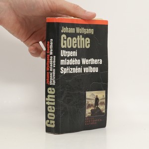 náhled knihy - Utrpení mladého Werthera. Spříznění volbou