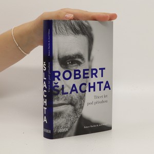 náhled knihy - Robert Šlachta. Třicet let pod přísahou