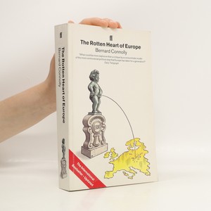 náhled knihy - The rotten heart of Europe : the dirty war for Europe's money