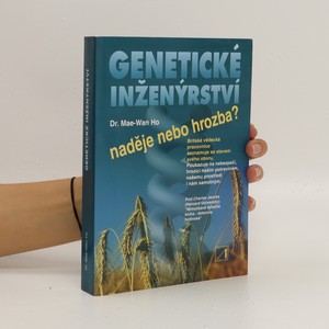 náhled knihy - Genetické inženýrství : naděje, nebo hrozba?