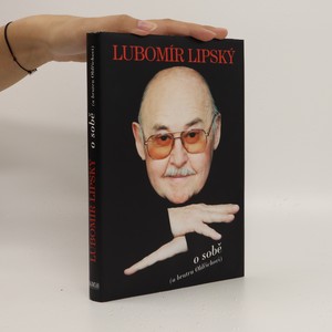 náhled knihy - Lubomír Lipský o sobě (a bratru Oldřichovi)