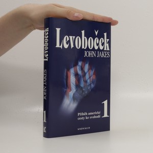 náhled knihy - Příběh americké cesty ke svobodě. 1, Levoboček