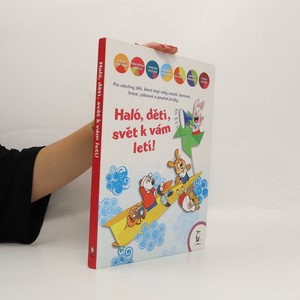 náhled knihy - Haló, děti, svět k vám letí!