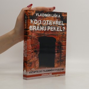 náhled knihy - Kdo otevřel bránu pekel? Vstupte do tajemného podzemí