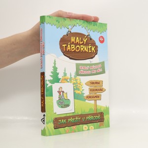 náhled knihy - Malý táborník. Veselý průvodce přírodou pro děti