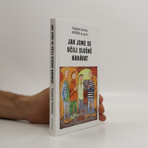 náhled knihy - Jak jsme se učili slušně nadávat : Bořík & spol.
