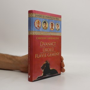 náhled knihy - Dvanáct úkolů Flavie Geminy. Záhady ze starověkého Říma. 6