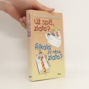 náhled knihy - Už spíš, zlato? Říkala jsi něco, zlato?
