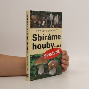náhled knihy - Sbíráme houby - ale správně