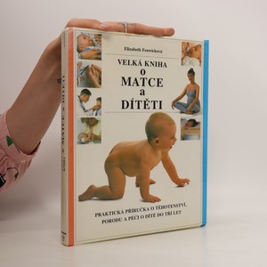 náhled knihy - Velká kniha o matce a dítěti