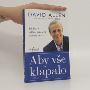 náhled knihy - Aby vše klapalo : jak hravě zvládat pracovní i životní výzvy