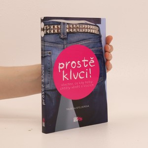 náhled knihy - Prostě kluci! : všechno, co kdy holky chtěly vědět o klucích