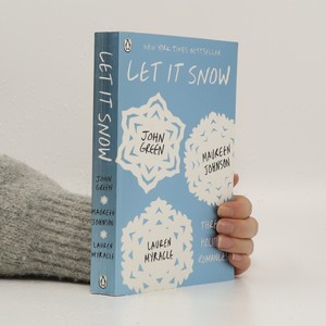 náhled knihy - Let It Snow : Three Holiday Romances