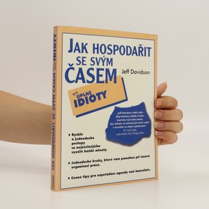 náhled knihy - Jak hospodařit se svým časem : pro úplné idioty