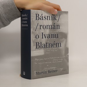 náhled knihy - Básník. Román o Ivanu Blatném