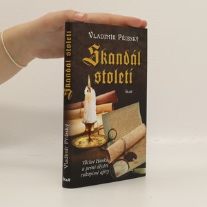 náhled knihy - Skandál století. Václav Hanka a první dějství rukopisné aféry