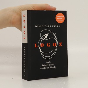 náhled knihy - Logoz aneb Robert Holm, marketér dánský