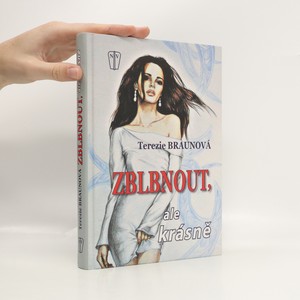 náhled knihy - Zblbnout, ale krásně