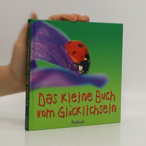 náhled knihy - Das kleine Buch vom Glücklichsein