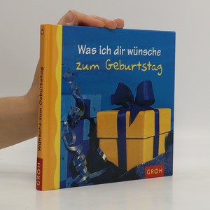 náhled knihy - Was ich dir wünsche zum Geburtstag