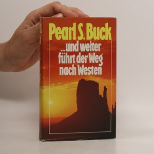 náhled knihy - ... und weiter führt der Weg nach Westen