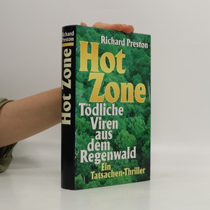 náhled knihy - Hot Zone: Tödliche Viren aus dem Regenwald