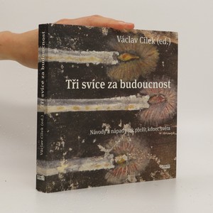 náhled knihy - Tři svíce za budoucnost : návody a nápady jak přežít konec světa