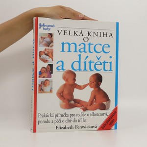 náhled knihy - Velká kniha o matce a dítěti