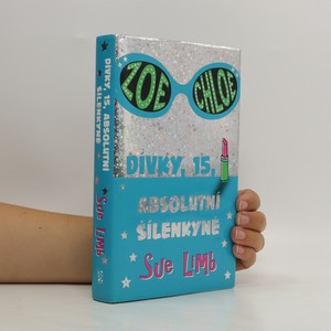 náhled knihy - Dívky, 15, absolutní šílenkyně