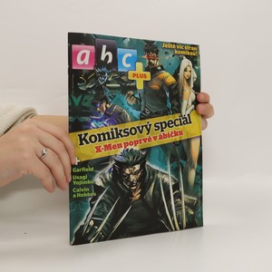 náhled knihy - Komiksový speciál ABC Plus: X-Men poprvé v ábíčku
