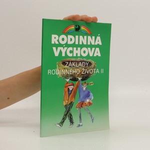 náhled knihy - Základy rodinného života II : pro 8. - 9. ročník základní školy