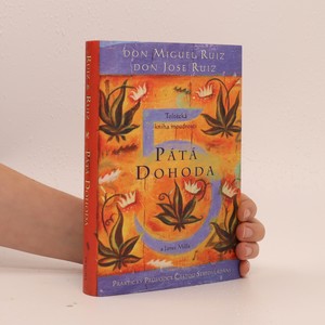 náhled knihy - Pátá dohoda : kniha moudrosti starých Toltéků : praktický průvodce cestou sebeovládání