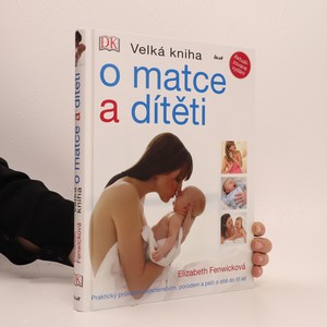 náhled knihy - Velká kniha o matce a dítěti