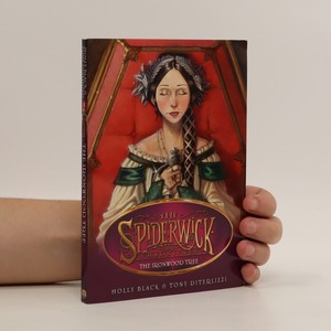 náhled knihy - The Spiderwick chronicles. The Ironwood tree. Book 4