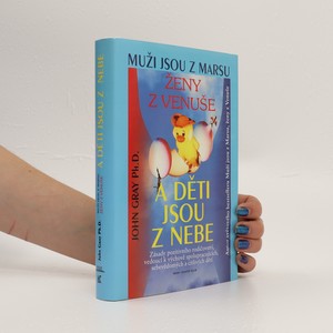 náhled knihy - Muži jsou z Marsu, ženy z Venuše a děti jsou z nebe